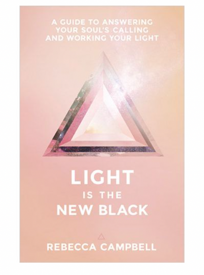 Light is the New Black by Rebecca Campbell